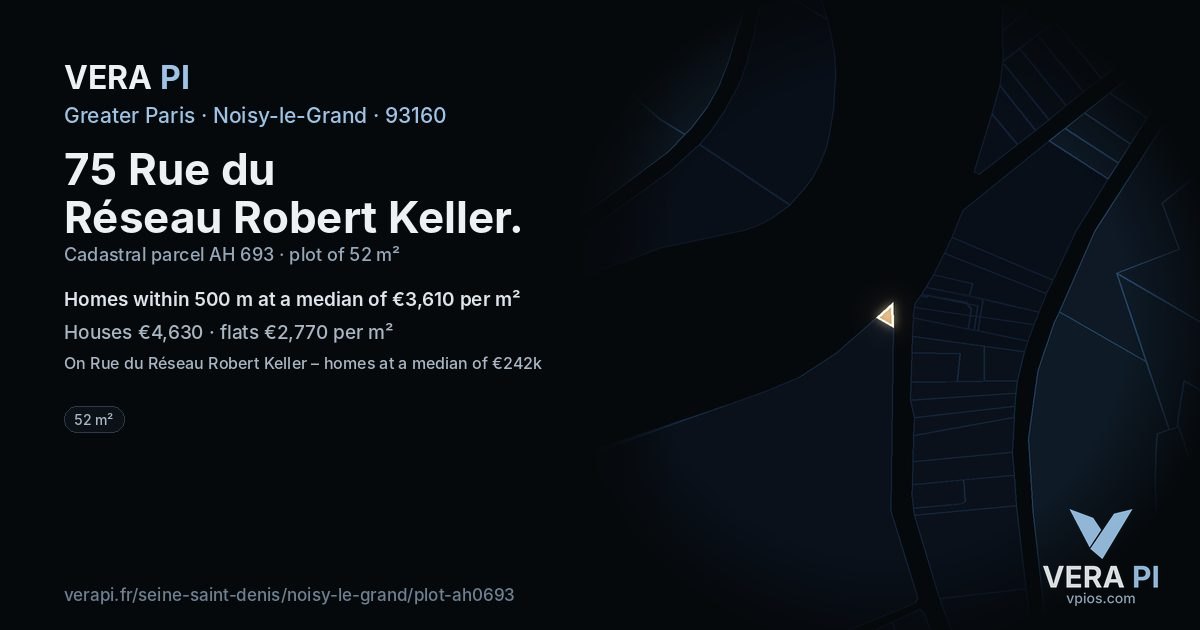 75 Rue du Réseau Robert Keller, Noisy-le-Grand at night – the plot lit, the parcels around coloured by the prices near them