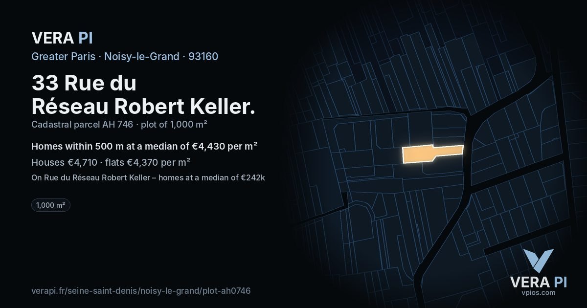33 Rue du Réseau Robert Keller, Noisy-le-Grand at night – the plot lit, the parcels around coloured by the prices near them