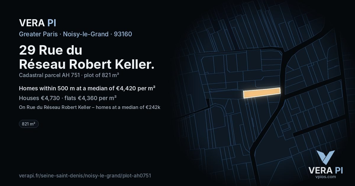 29 Rue du Réseau Robert Keller, Noisy-le-Grand at night – the plot lit, the parcels around coloured by the prices near them