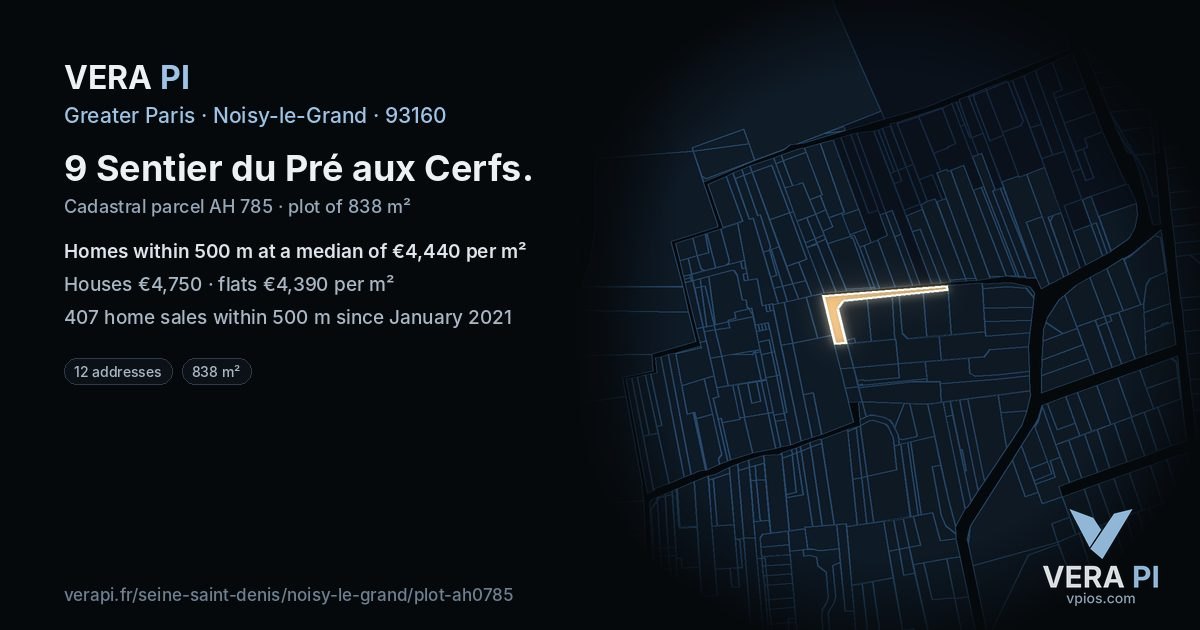 9 Sentier du Pré aux Cerfs, Noisy-le-Grand at night – the plot lit, the parcels around coloured by the prices near them