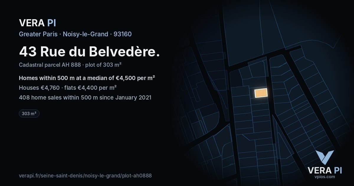 43 Rue du Belvedère, Noisy-le-Grand at night – the plot lit, the parcels around coloured by the prices near them
