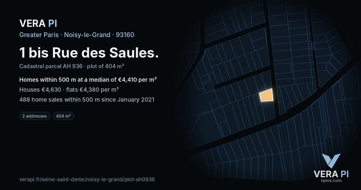 1 bis Rue des Saules, Noisy-le-Grand at night – the plot lit, the parcels around coloured by the prices near them