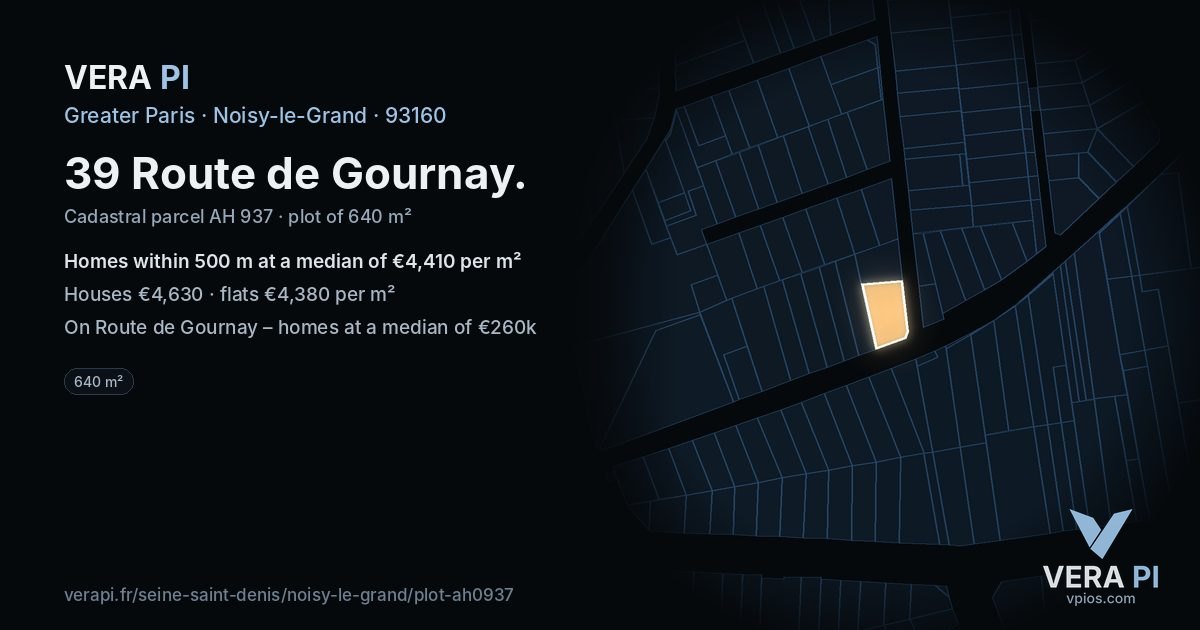 39 Route de Gournay, Noisy-le-Grand at night – the plot lit, the parcels around coloured by the prices near them
