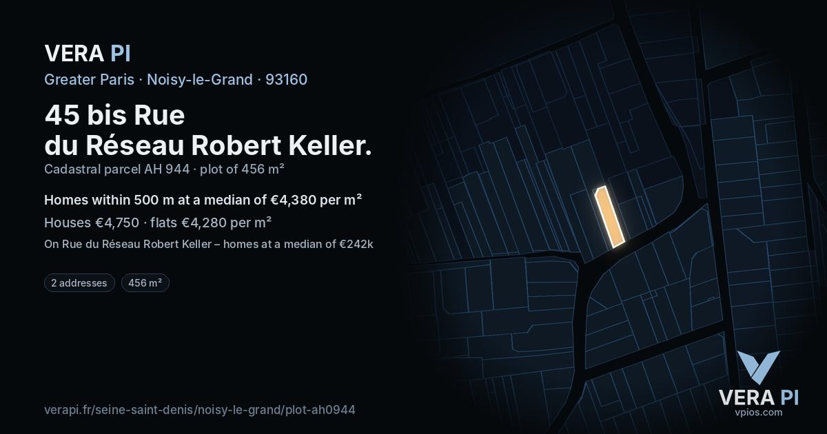45 bis Rue du Réseau Robert Keller, Noisy-le-Grand at night – the plot lit, the parcels around coloured by the prices near them