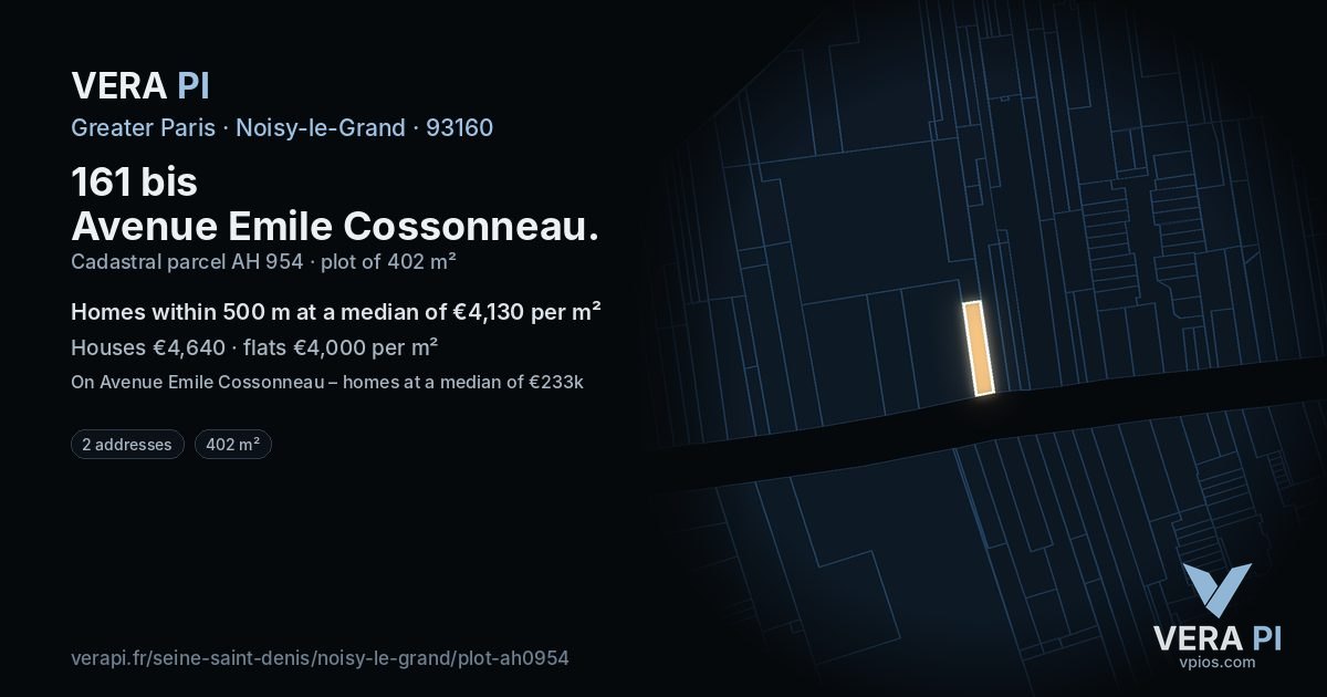 161 bis Avenue Emile Cossonneau, Noisy-le-Grand at night – the plot lit, the parcels around coloured by the prices near them
