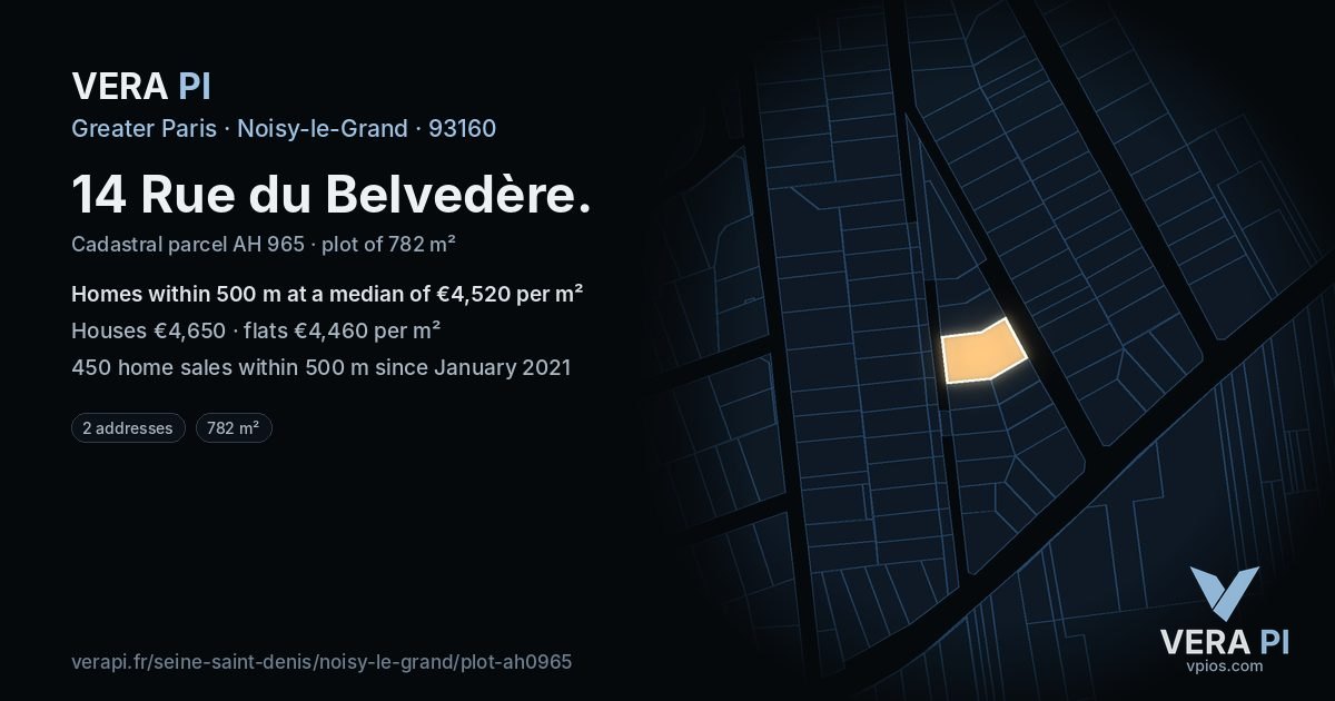 14 Rue du Belvedère, Noisy-le-Grand at night – the plot lit, the parcels around coloured by the prices near them