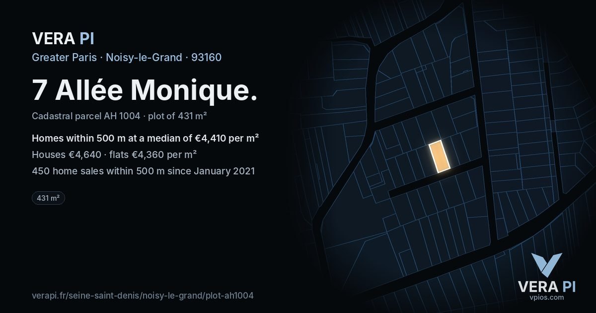 7 Allée Monique, Noisy-le-Grand at night – the plot lit, the parcels around coloured by the prices near them