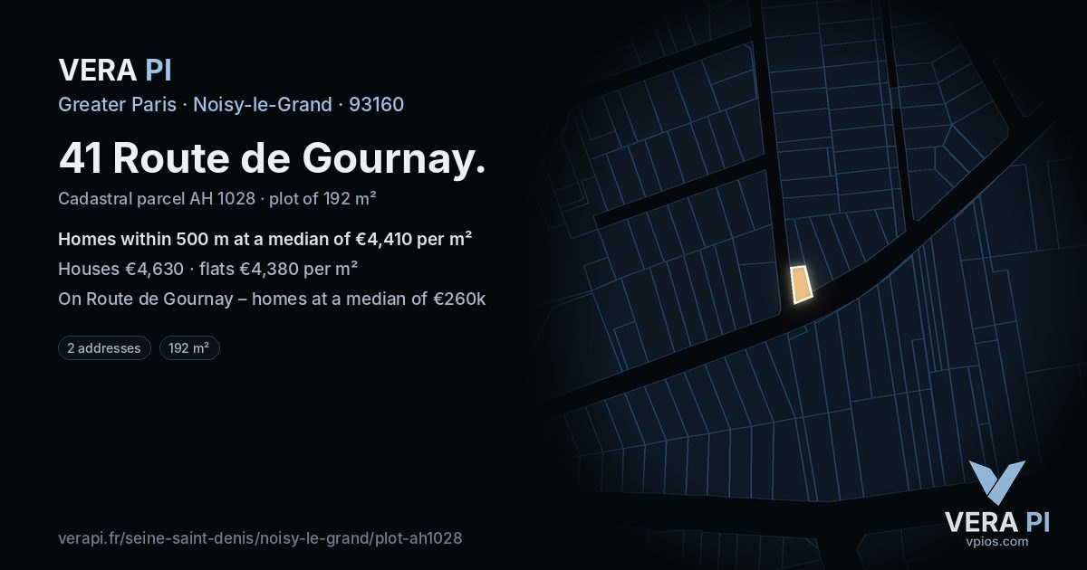 41 Route de Gournay, Noisy-le-Grand at night – the plot lit, the parcels around coloured by the prices near them