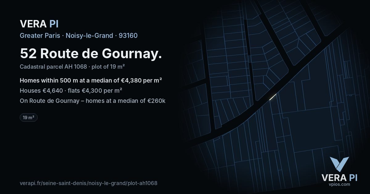 52 Route de Gournay, Noisy-le-Grand at night – the plot lit, the parcels around coloured by the prices near them