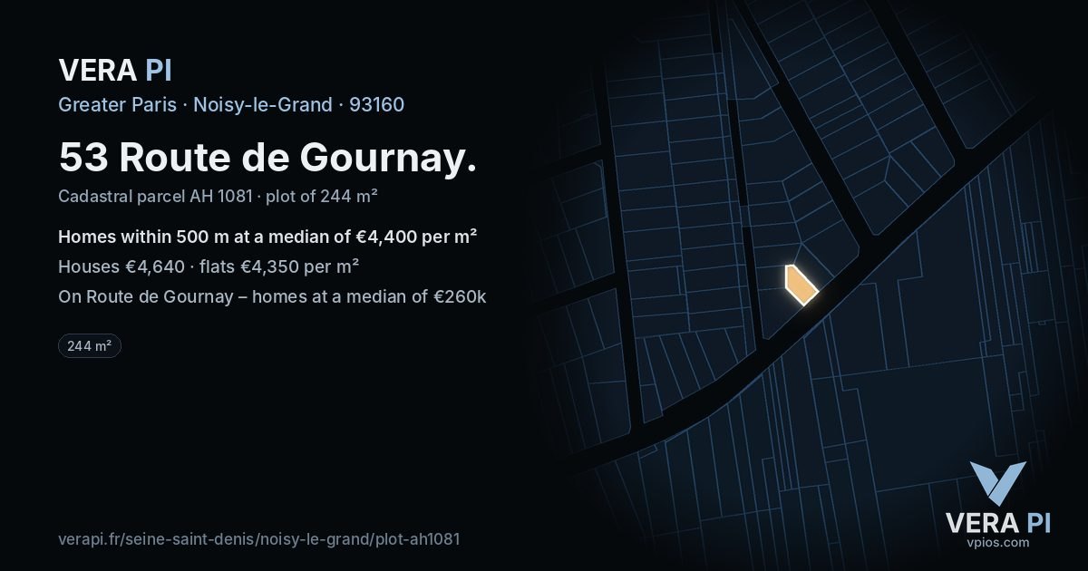 53 Route de Gournay, Noisy-le-Grand at night – the plot lit, the parcels around coloured by the prices near them