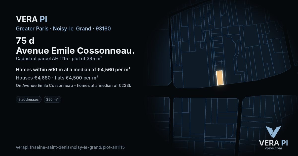 75 d Avenue Emile Cossonneau, Noisy-le-Grand at night – the plot lit, the parcels around coloured by the prices near them