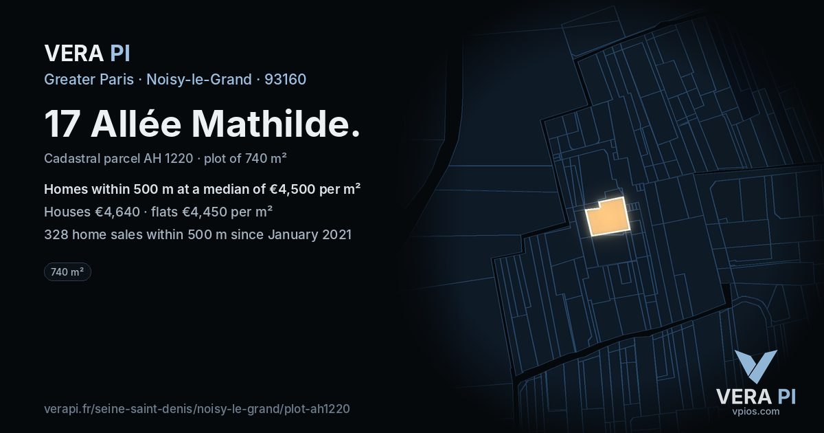 17 Allée Mathilde, Noisy-le-Grand at night – the plot lit, the parcels around coloured by the prices near them