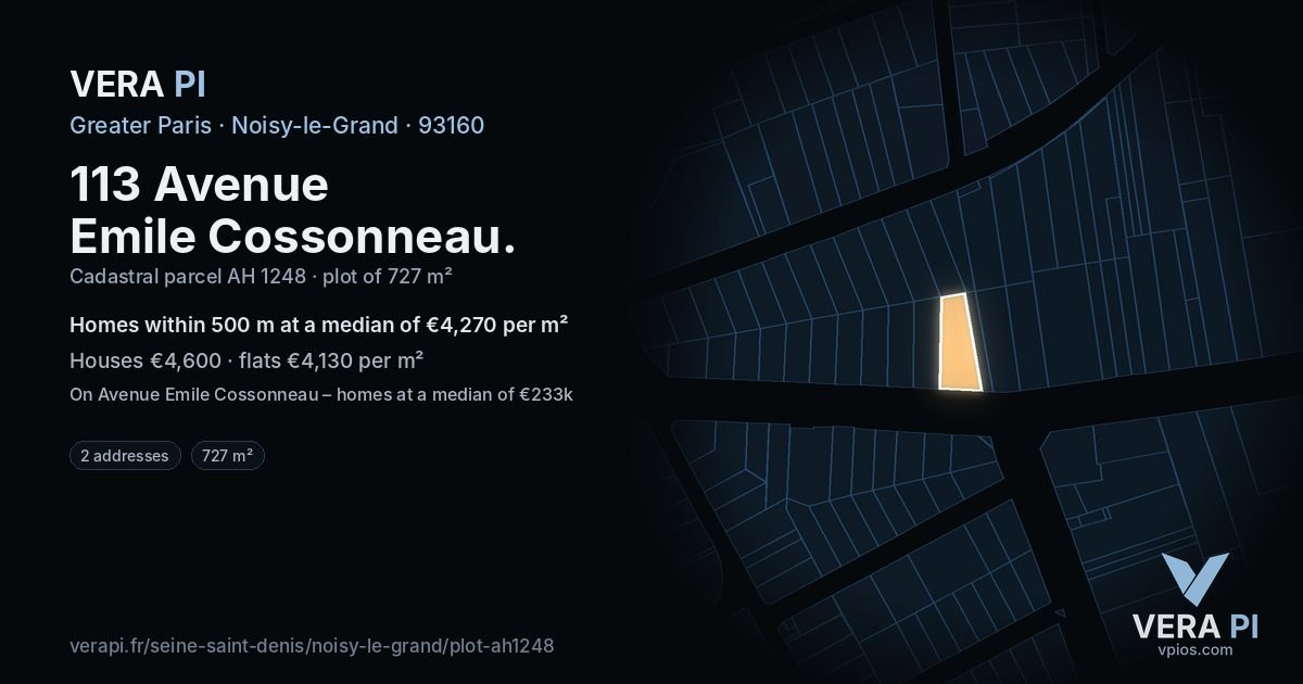 113 Avenue Emile Cossonneau, Noisy-le-Grand at night – the plot lit, the parcels around coloured by the prices near them