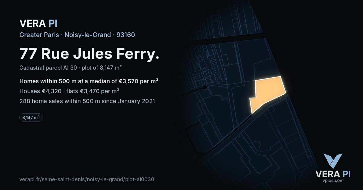 77 Rue Jules Ferry, Noisy-le-Grand at night – the plot lit, the parcels around coloured by the prices near them