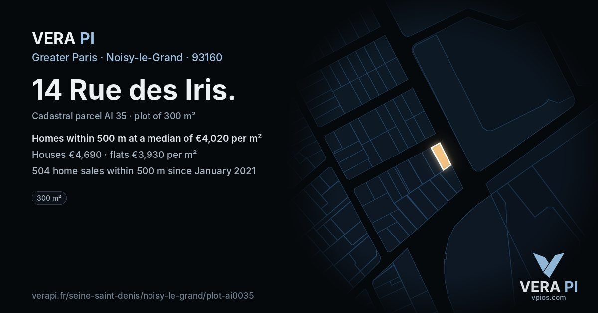 14 Rue des Iris, Noisy-le-Grand at night – the plot lit, the parcels around coloured by the prices near them