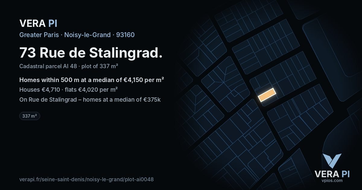 73 Rue de Stalingrad, Noisy-le-Grand at night – the plot lit, the parcels around coloured by the prices near them