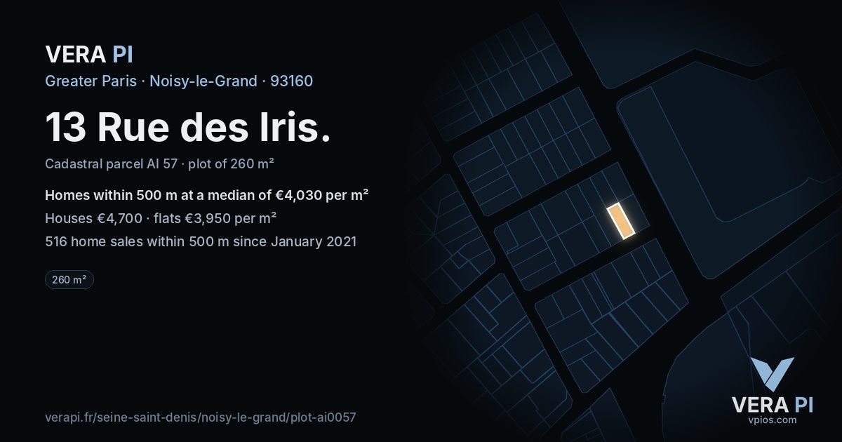 13 Rue des Iris, Noisy-le-Grand at night – the plot lit, the parcels around coloured by the prices near them