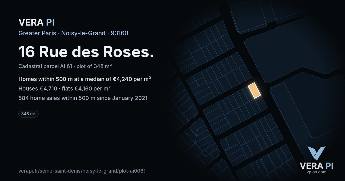 16 Rue des Roses, Noisy-le-Grand at night – the plot lit, the parcels around coloured by the prices near them