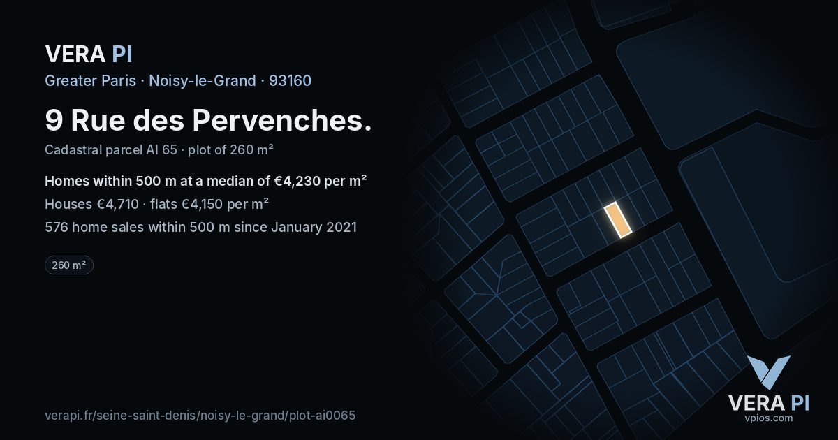 9 Rue des Pervenches, Noisy-le-Grand at night – the plot lit, the parcels around coloured by the prices near them