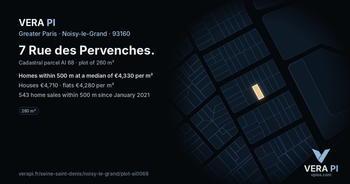 7 Rue des Pervenches, Noisy-le-Grand at night – the plot lit, the parcels around coloured by the prices near them