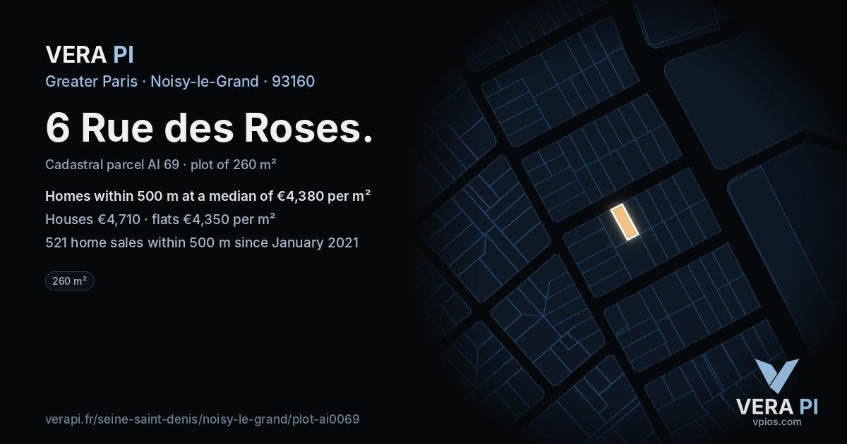 6 Rue des Roses, Noisy-le-Grand at night – the plot lit, the parcels around coloured by the prices near them