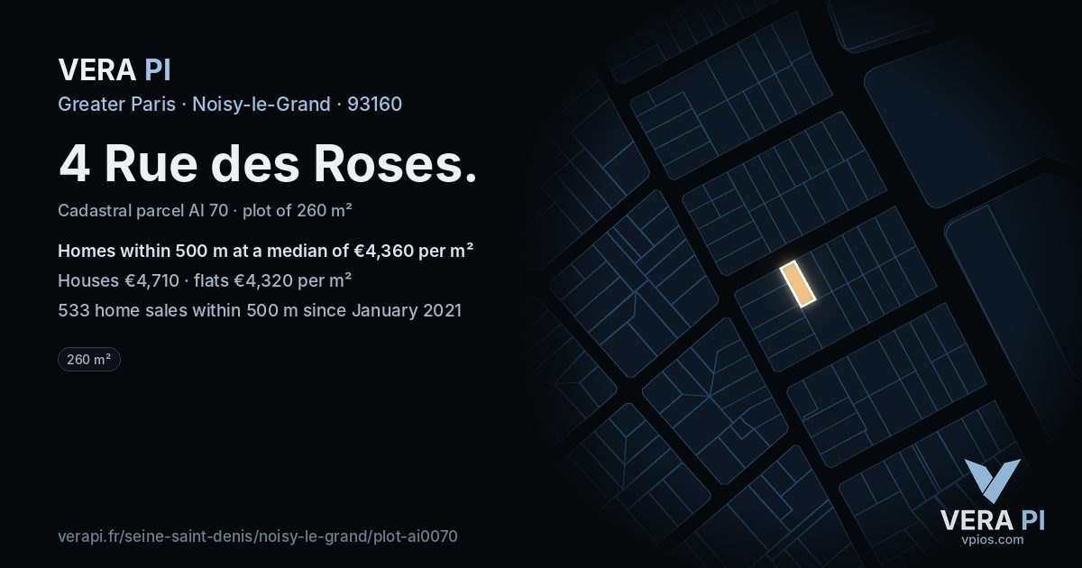 4 Rue des Roses, Noisy-le-Grand at night – the plot lit, the parcels around coloured by the prices near them