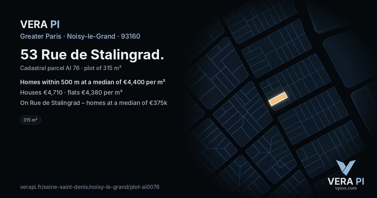 53 Rue de Stalingrad, Noisy-le-Grand at night – the plot lit, the parcels around coloured by the prices near them