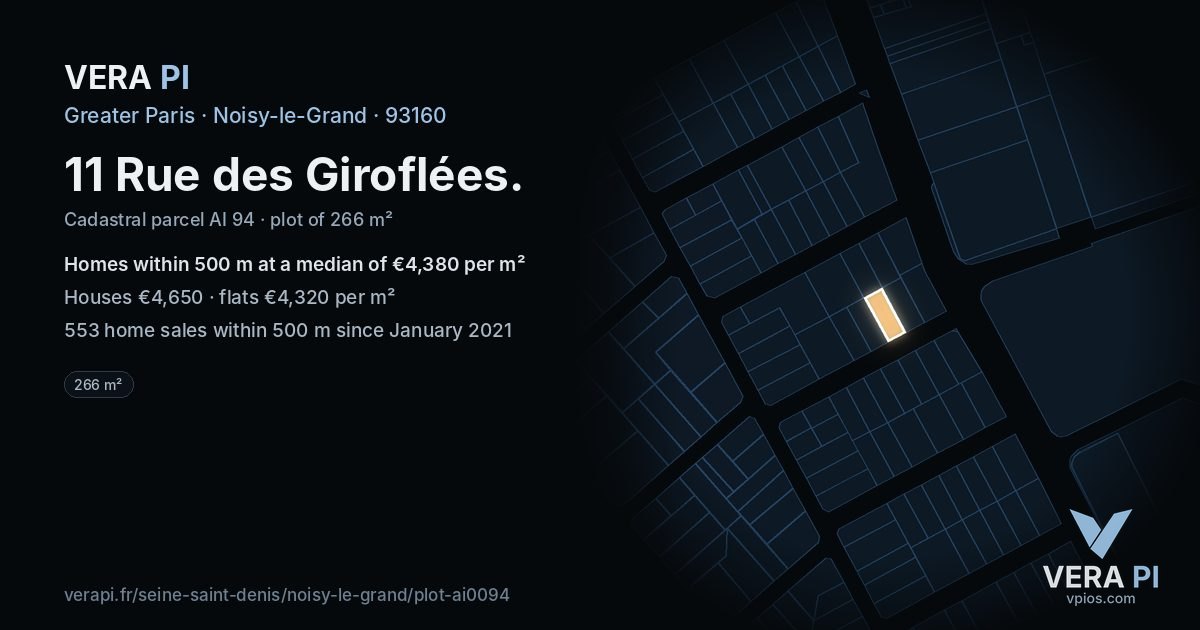 11 Rue des Giroflées, Noisy-le-Grand at night – the plot lit, the parcels around coloured by the prices near them