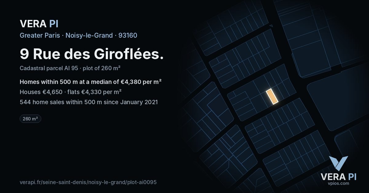 9 Rue des Giroflées, Noisy-le-Grand at night – the plot lit, the parcels around coloured by the prices near them