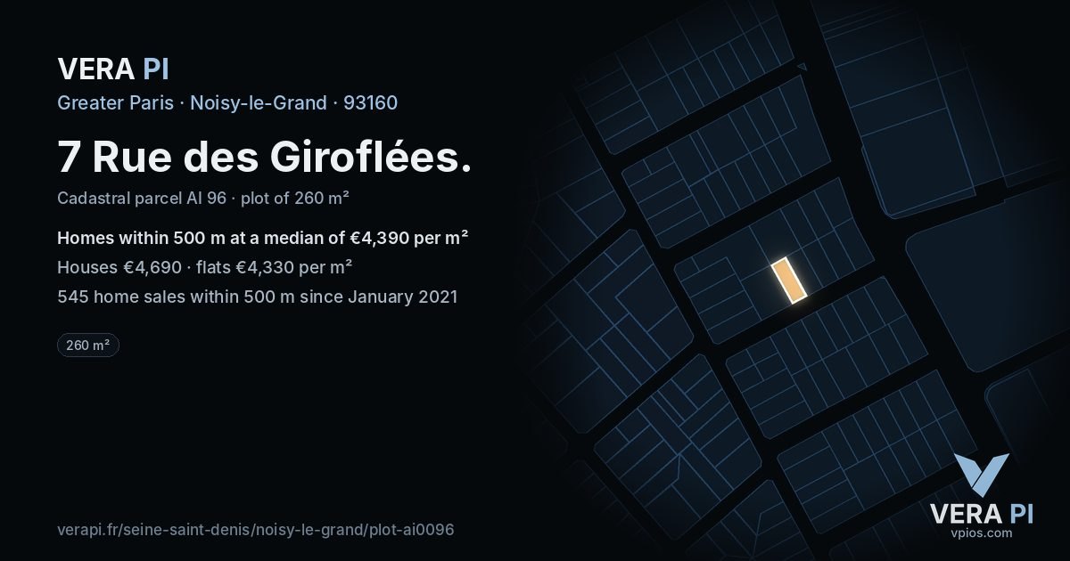7 Rue des Giroflées, Noisy-le-Grand at night – the plot lit, the parcels around coloured by the prices near them