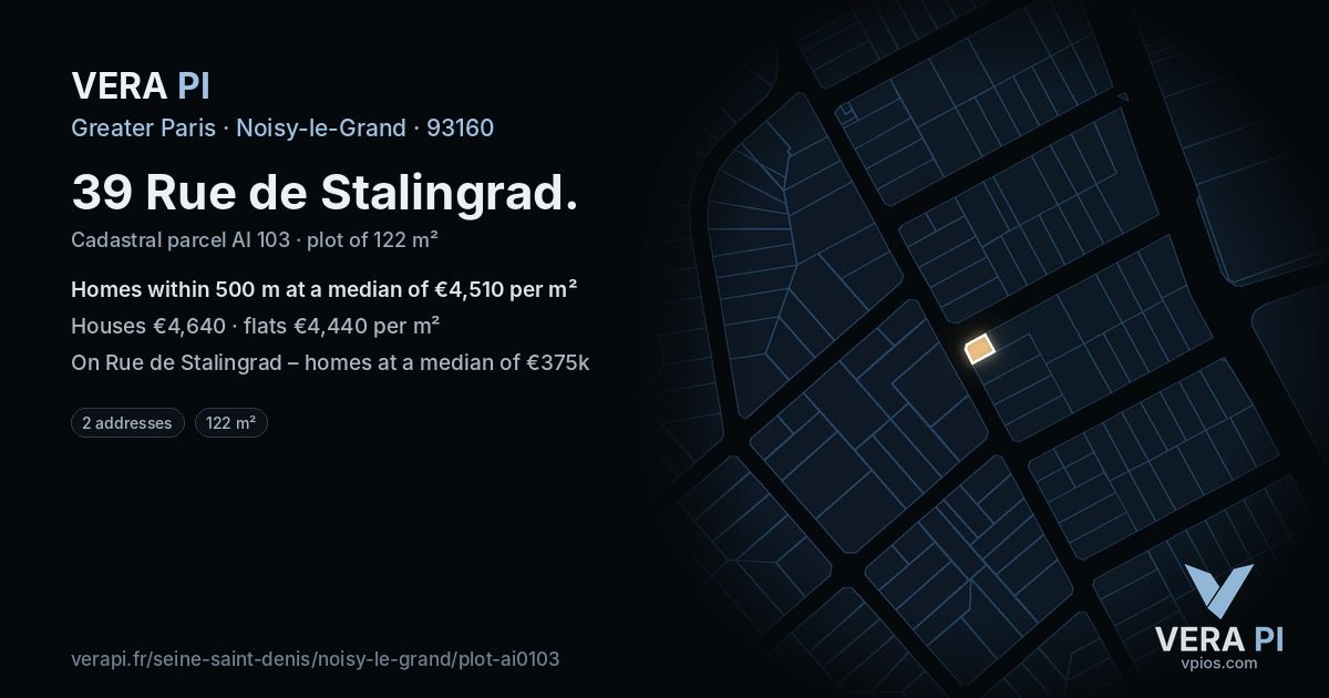 39 Rue de Stalingrad, Noisy-le-Grand at night – the plot lit, the parcels around coloured by the prices near them