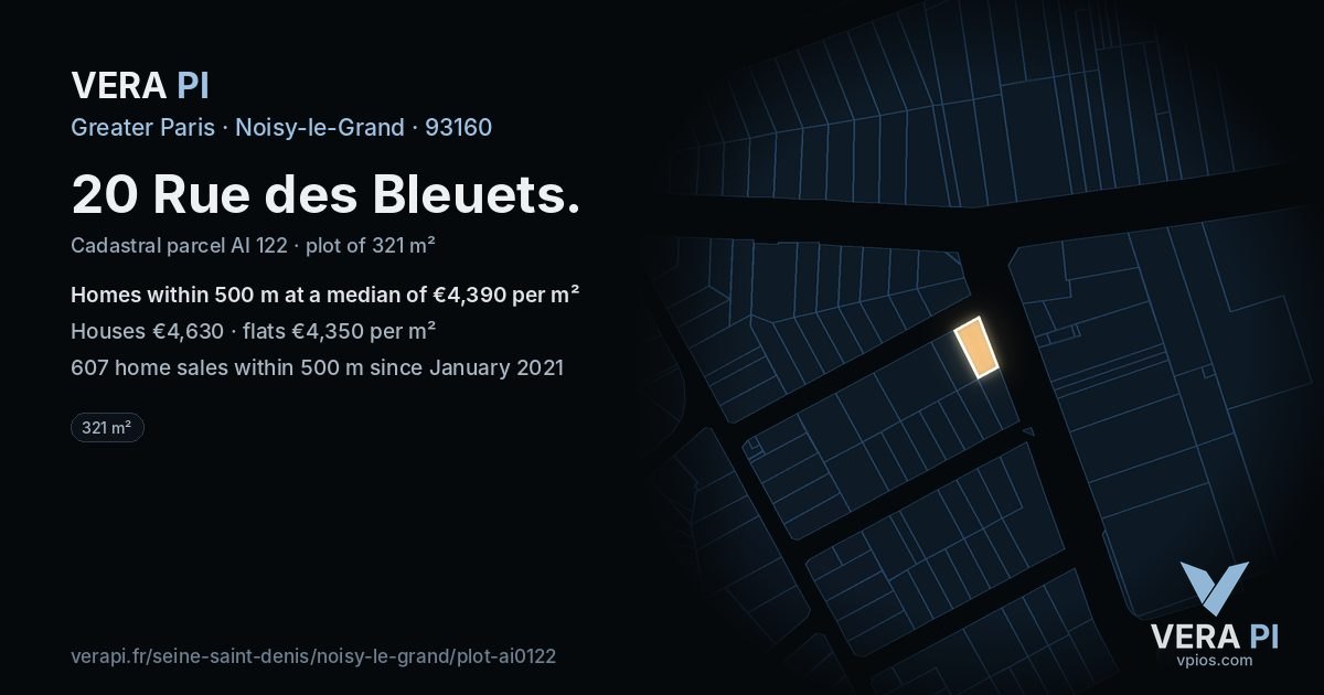 20 Rue des Bleuets, Noisy-le-Grand at night – the plot lit, the parcels around coloured by the prices near them