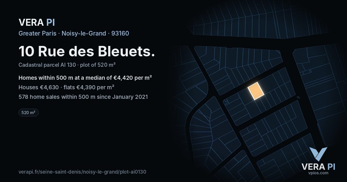 10 Rue des Bleuets, Noisy-le-Grand at night – the plot lit, the parcels around coloured by the prices near them