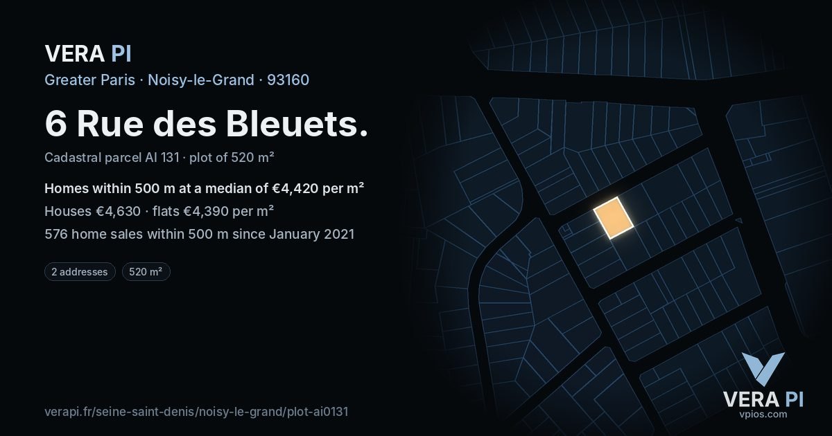 6 Rue des Bleuets, Noisy-le-Grand at night – the plot lit, the parcels around coloured by the prices near them