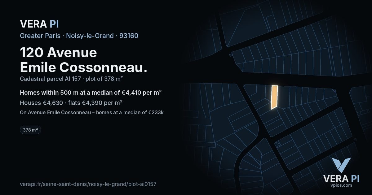 120 Avenue Emile Cossonneau, Noisy-le-Grand at night – the plot lit, the parcels around coloured by the prices near them