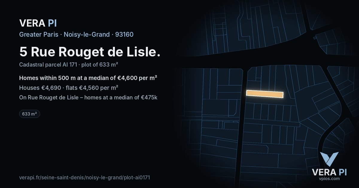 5 Rue Rouget de Lisle, Noisy-le-Grand at night – the plot lit, the parcels around coloured by the prices near them