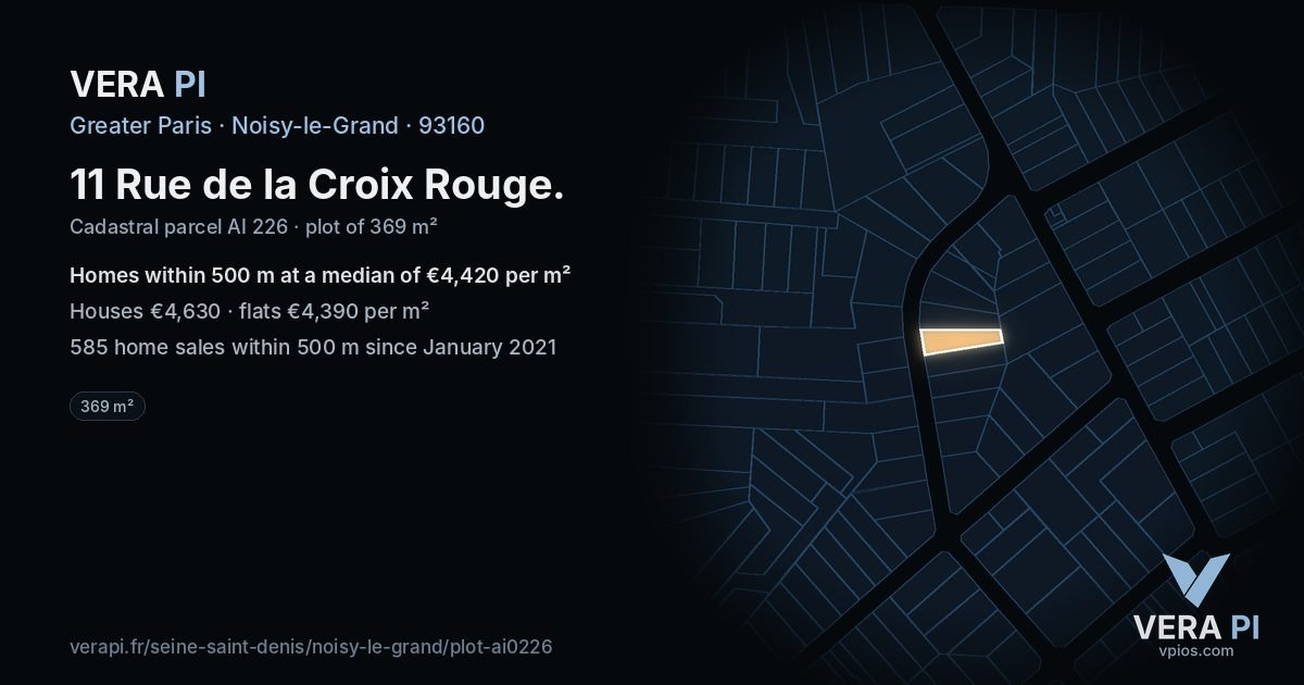 11 Rue de la Croix Rouge, Noisy-le-Grand at night – the plot lit, the parcels around coloured by the prices near them