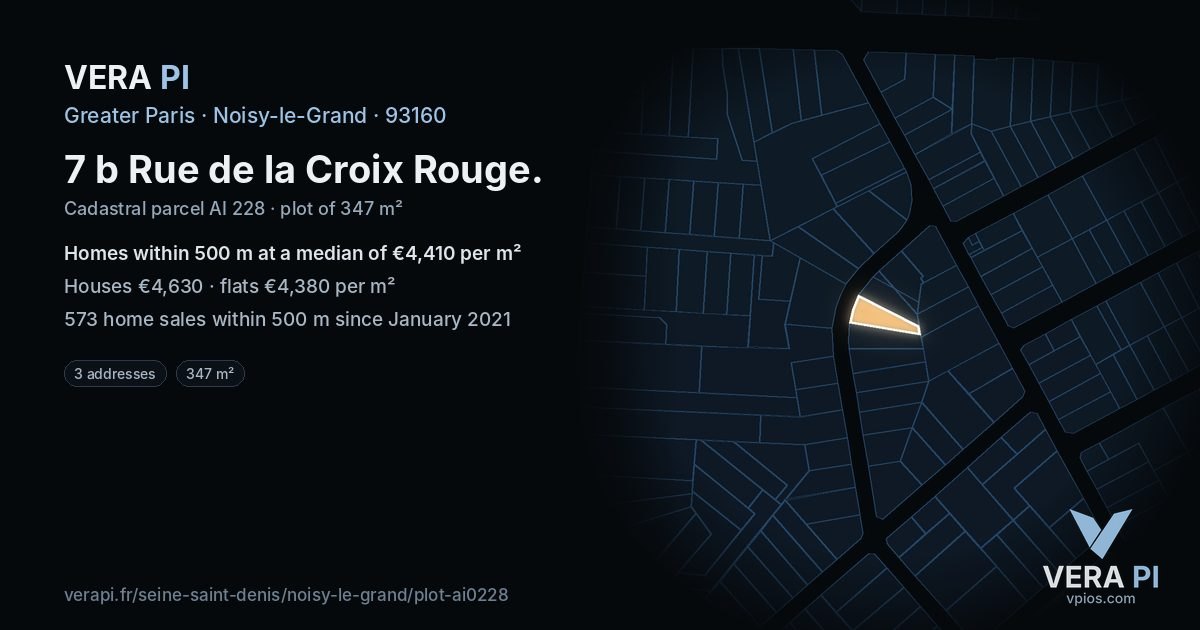 7 b Rue de la Croix Rouge, Noisy-le-Grand at night – the plot lit, the parcels around coloured by the prices near them