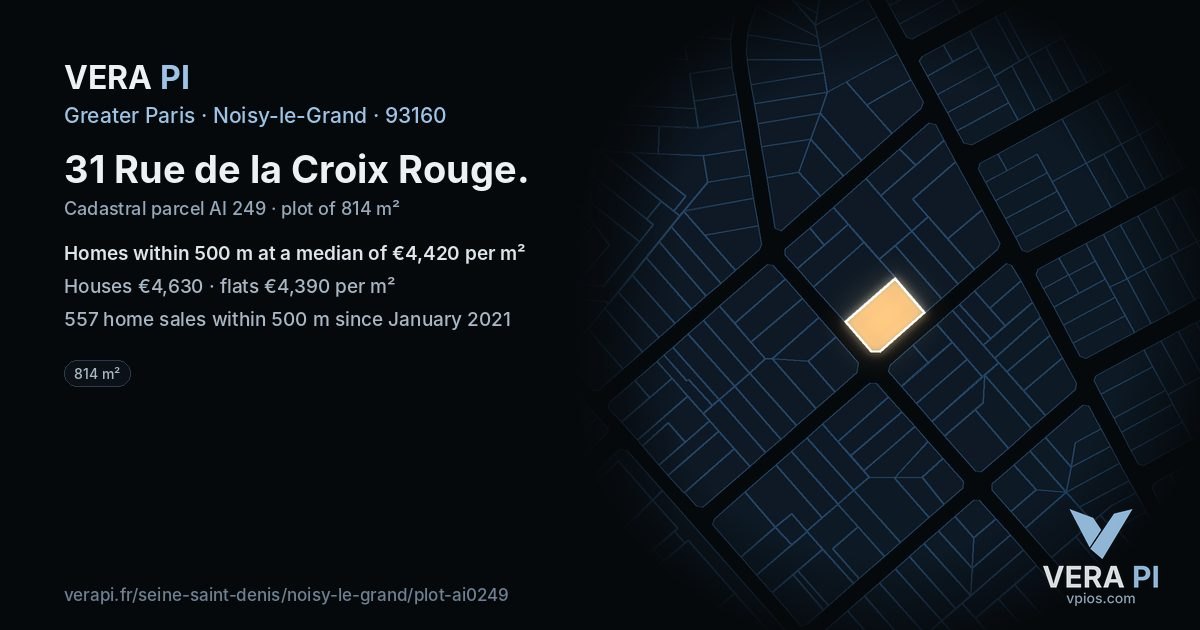 31 Rue de la Croix Rouge, Noisy-le-Grand at night – the plot lit, the parcels around coloured by the prices near them