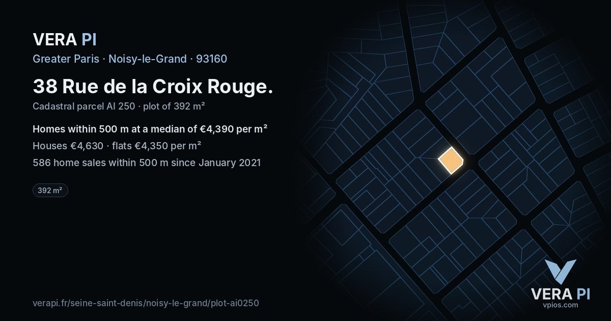 38 Rue de la Croix Rouge, Noisy-le-Grand at night – the plot lit, the parcels around coloured by the prices near them