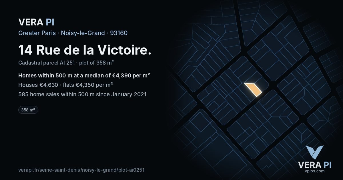 14 Rue de la Victoire, Noisy-le-Grand at night – the plot lit, the parcels around coloured by the prices near them