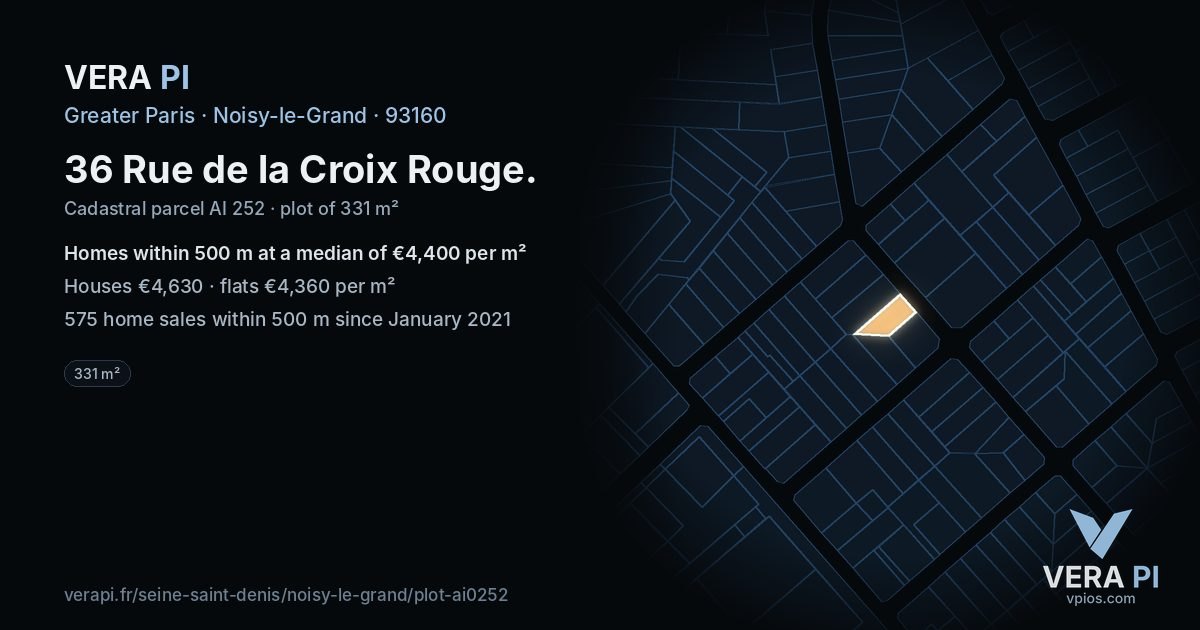 36 Rue de la Croix Rouge, Noisy-le-Grand at night – the plot lit, the parcels around coloured by the prices near them
