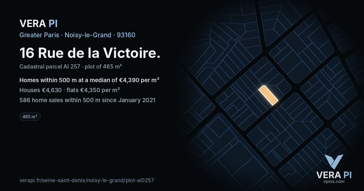 16 Rue de la Victoire, Noisy-le-Grand at night – the plot lit, the parcels around coloured by the prices near them