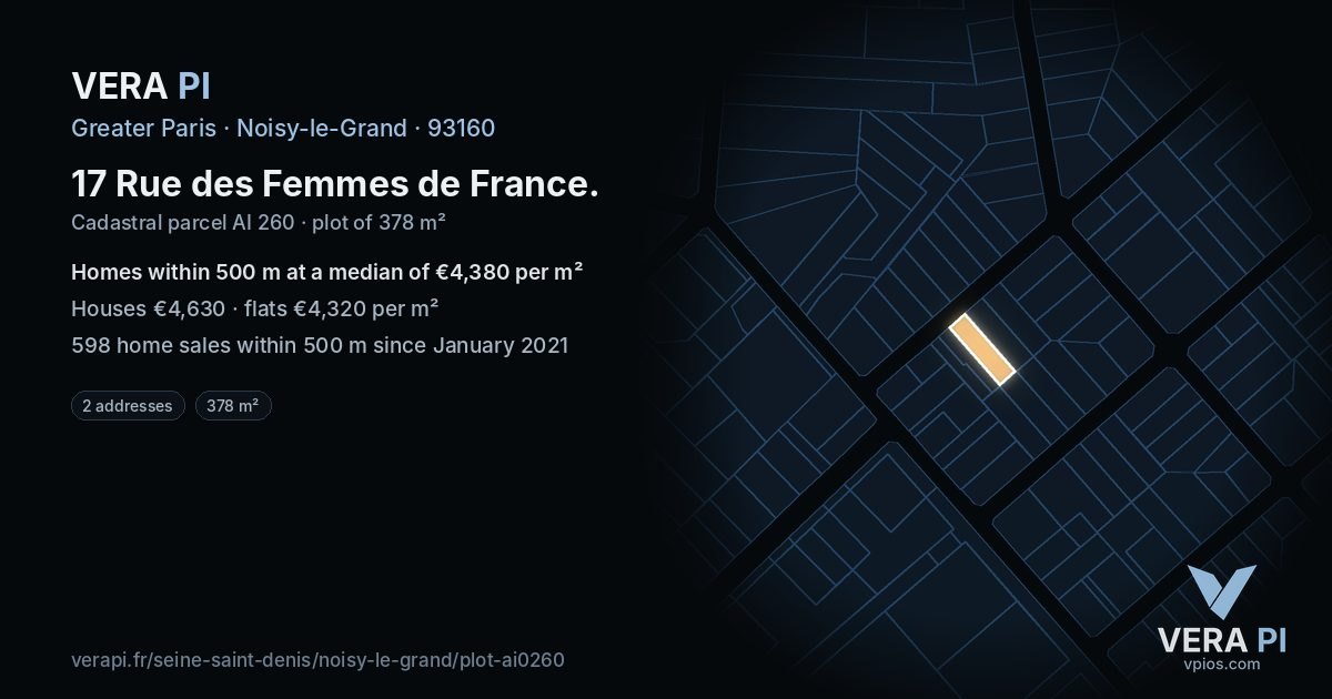 17 Rue des Femmes de France, Noisy-le-Grand at night – the plot lit, the parcels around coloured by the prices near them