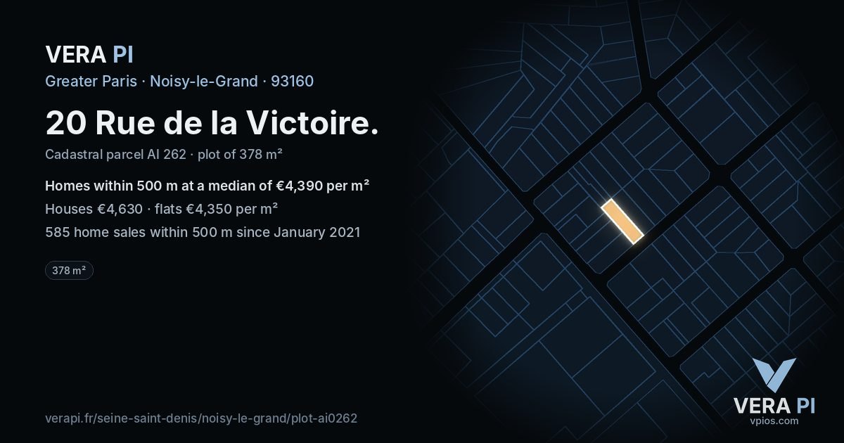 20 Rue de la Victoire, Noisy-le-Grand at night – the plot lit, the parcels around coloured by the prices near them