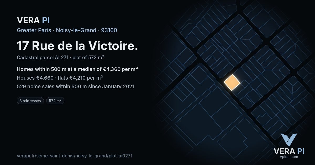 17 Rue de la Victoire, Noisy-le-Grand at night – the plot lit, the parcels around coloured by the prices near them