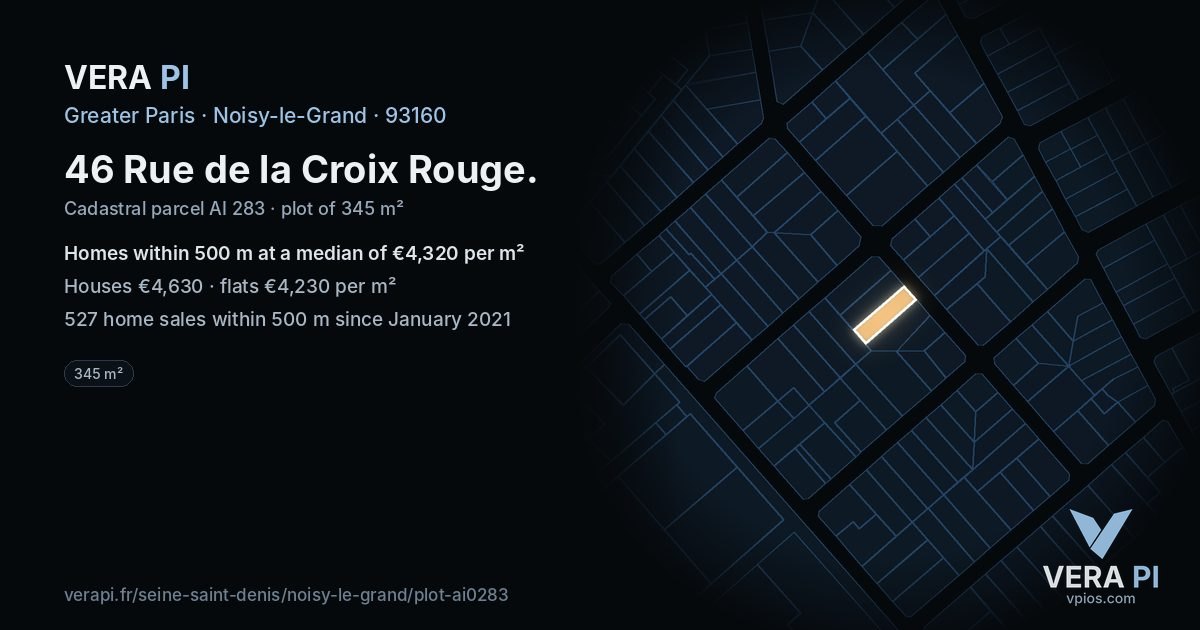 46 Rue de la Croix Rouge, Noisy-le-Grand at night – the plot lit, the parcels around coloured by the prices near them