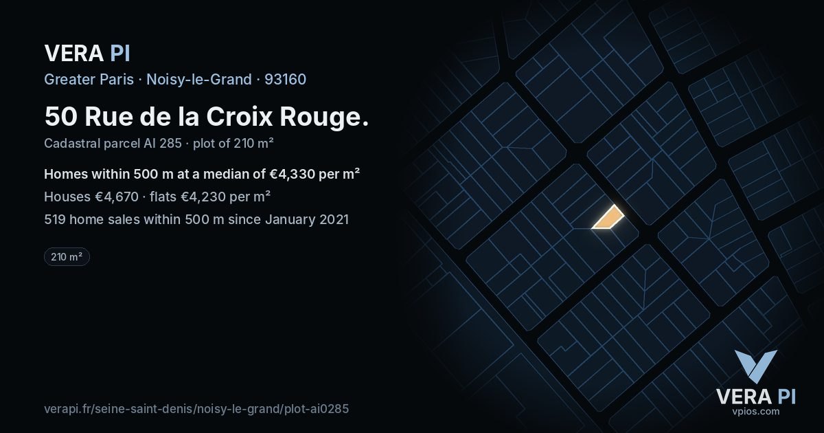 50 Rue de la Croix Rouge, Noisy-le-Grand at night – the plot lit, the parcels around coloured by the prices near them