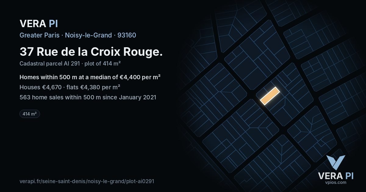 37 Rue de la Croix Rouge, Noisy-le-Grand at night – the plot lit, the parcels around coloured by the prices near them