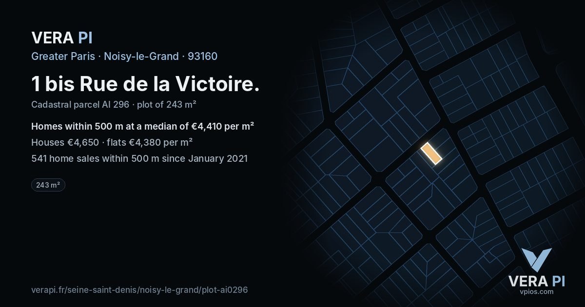 1 bis Rue de la Victoire, Noisy-le-Grand at night – the plot lit, the parcels around coloured by the prices near them